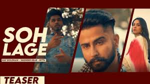 2020 punjabi song teaser soh lagge