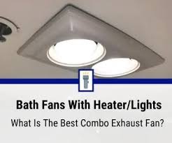 best bathroom exhaust fans with heater