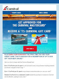 Was given $4000 and $3000 line respectively. Carnival Cruises You Re Invited To Apply 75 Gift Card Included Milled