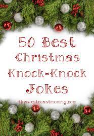 We've got 45 clean christian jokes that will be sure to make your sides split. 50 Best Christmas Knock Knock Jokes This West Coast Mommy