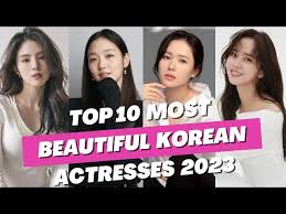 most beautiful korean actresses 2023