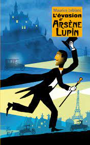 L'évasion d'Arsène Lupin – Lire c'est partir