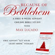 because of bethlehem study with max lucado