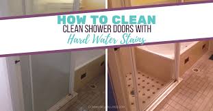 how to clean glass shower doors with