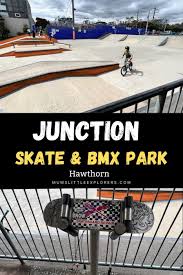 junction skate bmx park hawthorn