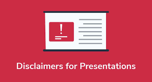 disclaimers for presentations privacy