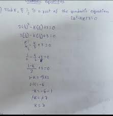 Quadratic Equation 2x Kx