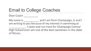 College swimming coaches have a small budget for recruiting and finding great additions to their team. College Athletics So You Want To Play A Sport In College What Now Ppt Download