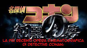 Detective Conan -Movie 20- 3° Trailer Sub-Ita - YouTube