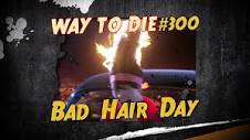 Bad Hair Day | 1000 Ways To Die Wiki | Fandom