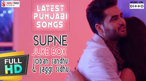 latest punjabi songs supne jukebox