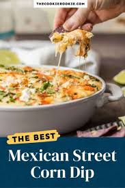 mexican street corn dip recipe elote
