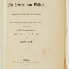 Henrik ibsen was born on march 20, 1828 in norway. Ibsen Henrik Die Herrin Von Oestrot Historisches Schauspiel In Antiquariat Inlibris Gilhofer Nfg