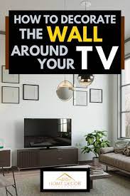 how to decorate the wall around your tv