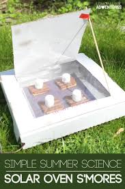 summer science experiments solar oven