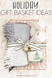 easy gift basket ideas for the holidays