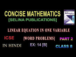 Icse Maths Class 8 Chapter 14 Linear