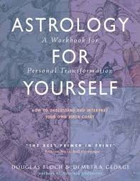 Astrology For Yourself Douglas Bloch 9780892541225
