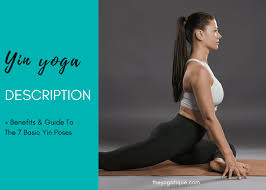 yin yoga description benefits guide