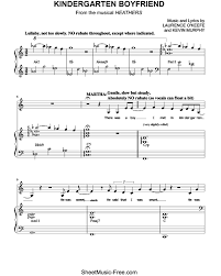 Below you'll find links to many of the best free piano sheet music arrangements. Kindergarten Boyfriend Sheet Music From Heathers Sheetmusic Free Com