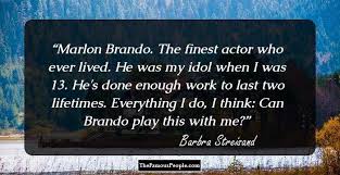Complete list of quotes and quotations by barbra streisand. 103 Fierce Inspirational Quotes By Barbra Streisand