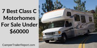 Main street middlebury, in 46540 phone: 7 Best Class C Motorhomes For Sale Under 60000