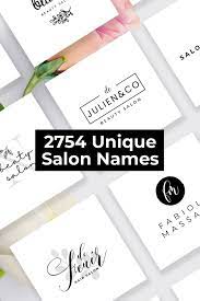 2754 truly unique salon names 2023