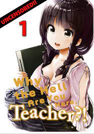 Cool Ecchi Manga: Why are you here Sensei!? Special Edition: Vol. 1 by John  Millen | Goodreads