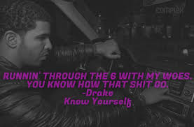 Drake-Know Yourself quote lyrics Drake | Music | Pinterest | Drake ... via Relatably.com
