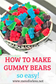 gummy bears recipe mess for less