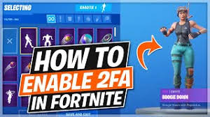 Enable 2fa to get the boogie down emote! How To Enable 2fa In Fortnite Unlock Free Boogie Down Emote Kr4m