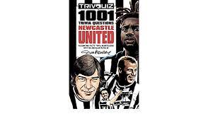 Please, try to prove me wrong i dare you. Trivquiz Newcastle United 1001 Trivia Questions Mcgarry Steve 9781801500166 Amazon Com Books