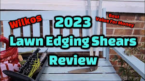 2023 lawn edging shears review you