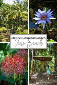 exploring the mckee botanical garden in