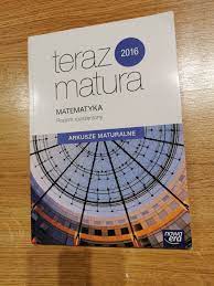 Arkusze maturalne matematyka poziom rozszerzony teraz matura 2016 Skrzyszów  • OLX.pl