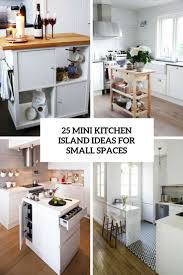 Build a rolling island for added functionality and style. 25 Mini Kitchen Island Ideas For Small Spaces Digsdigs