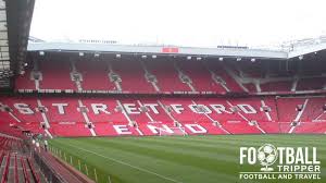 Visit manchester, city of culture, music and football. Old Trafford Guide Manchester United Fc Football Tripper