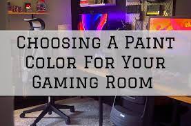 Paint Color For Your Gaming Room