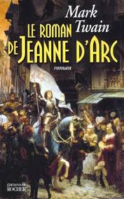Le roman de Jeanne d'Arc - Mark Twain