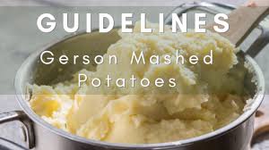 perfect mashed potato for the gerson