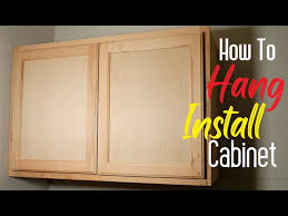 How To Install Hang Wall Cabinets Easy