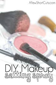 diy makeup setting spray a few shortcuts