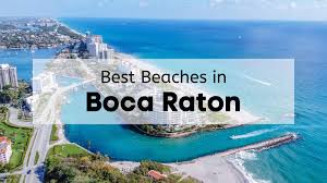 top beaches in boca raton map