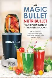Blend your favourite smoothie or shake right within the game bottle. Magic Bullet Nutribullet Blender Smoothie Book 101 Superfood Smoothie Recipes For Energy Health And Weight Loss By Brian Lisa Amazon Ae