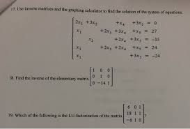 Solved 17 Use Inverse Matrices And The