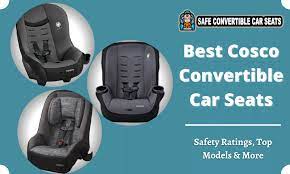 Best Cosco Convertible Car Seats