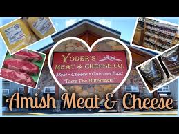 amish meat cheese yoder s meat