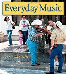 Everyday Music John And Robin Dickson Series In Texas Music
