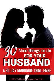 nice things to do for your husband a