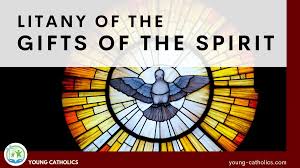 litany of the gifts of the holy spirit